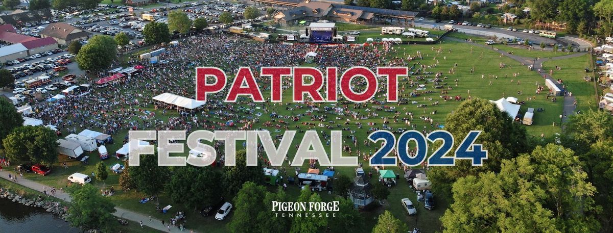 Pigeon Forge Patriot Festival 2024