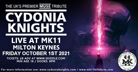 Cydonia Knights: Muse Tribute \/ MK11 Milton Keynes \/ 1st October 2021