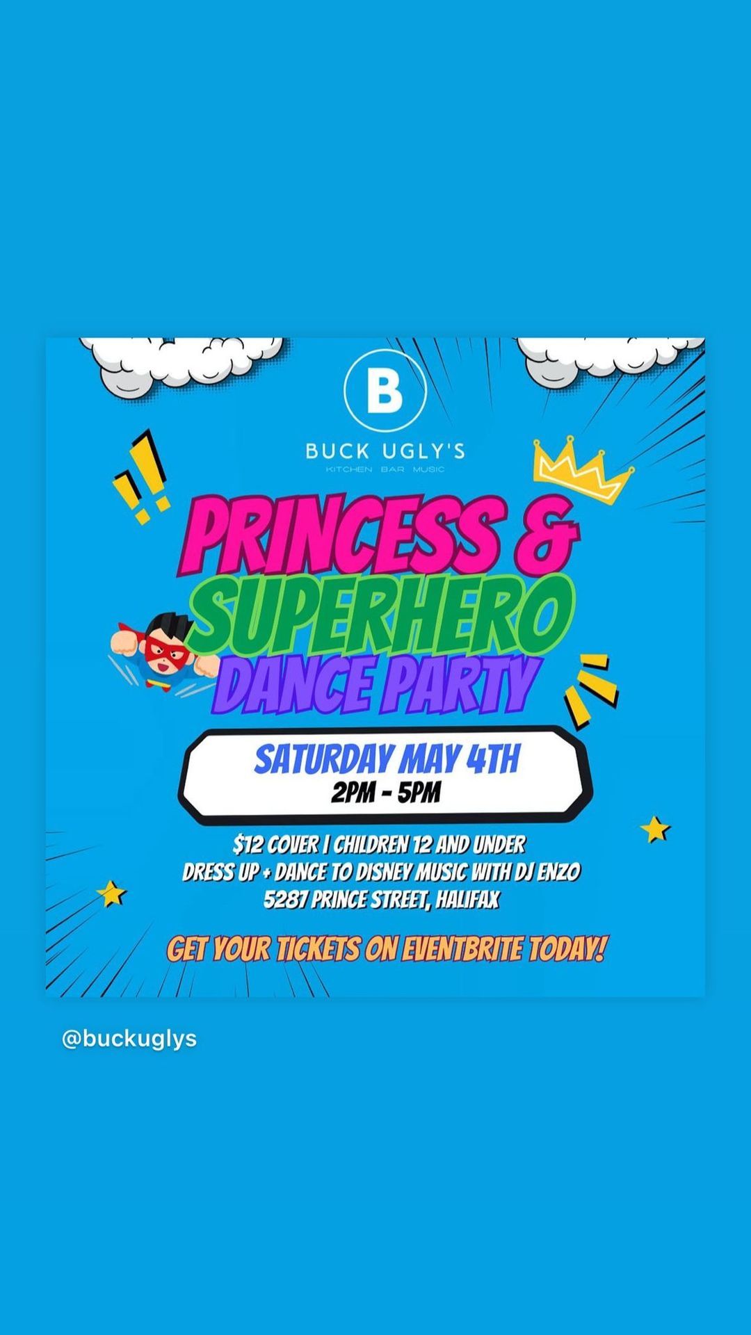 Buck Ugly's Presents Princess and Superhero Party 