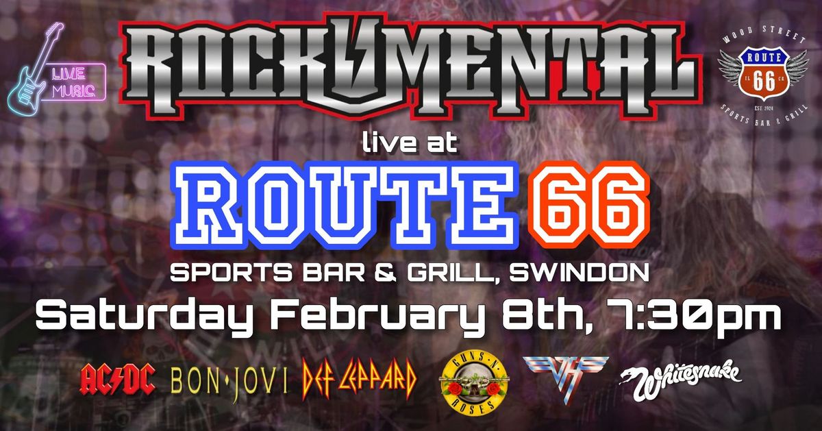 ROCKUMENTAL live at ROUTE 66, SWINDON