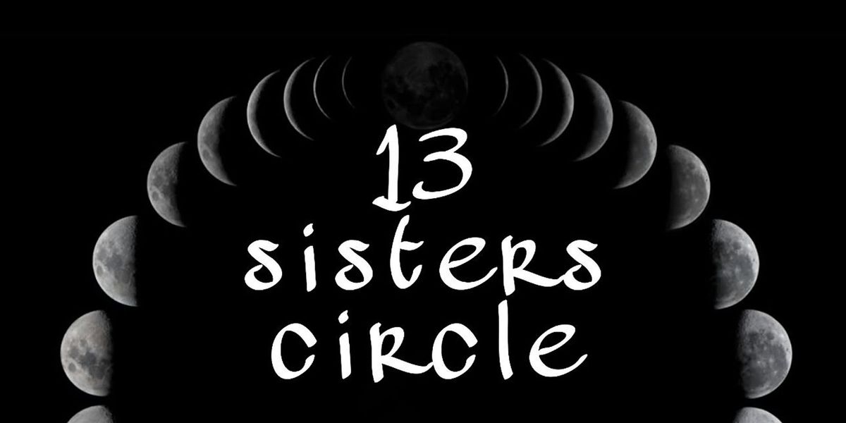 13 Sisters Circle | spring 2025 \u2b55\ufe0fSOLD OUT\u2b55\ufe0f