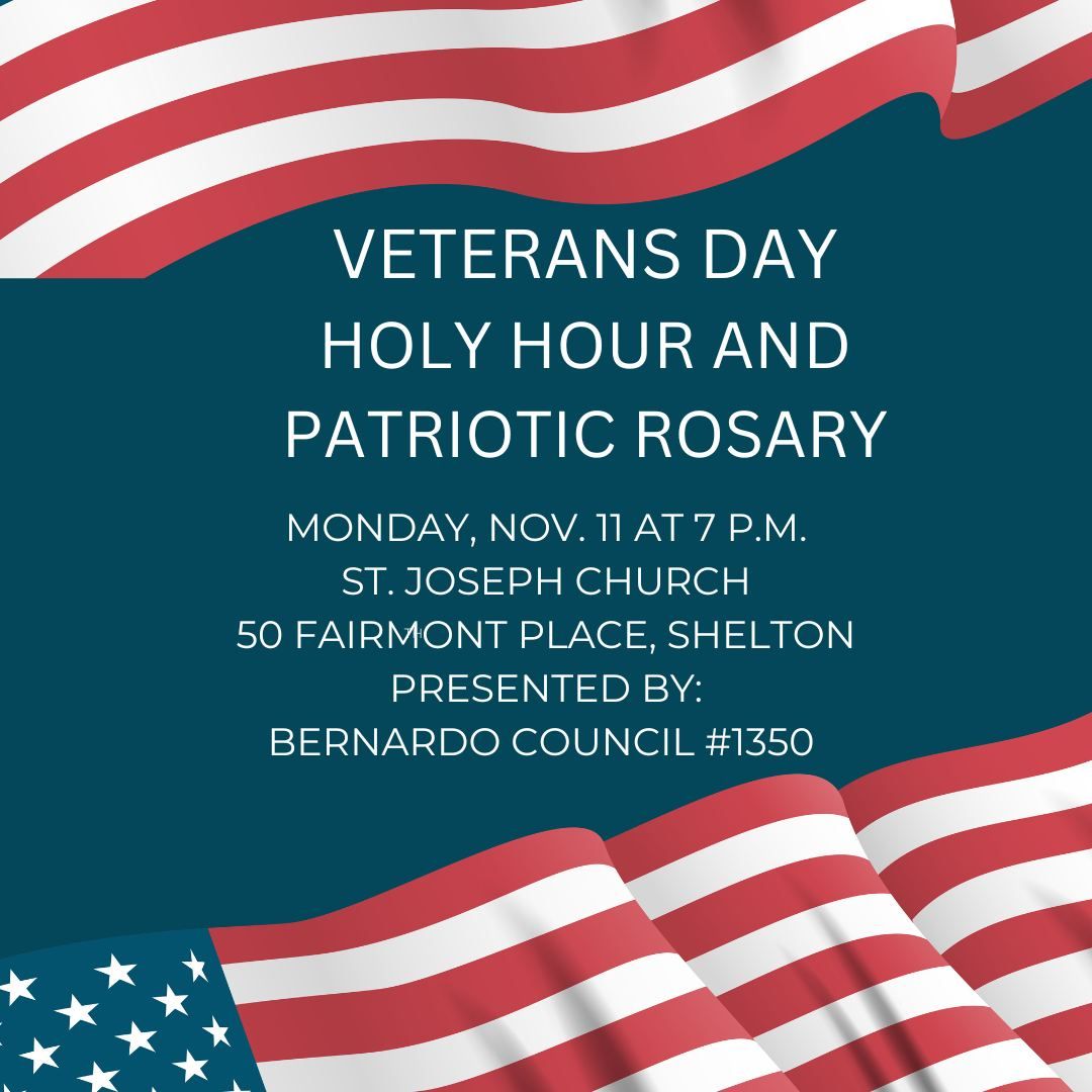 Veterans Day Holy Hour and Patriotic Rosary