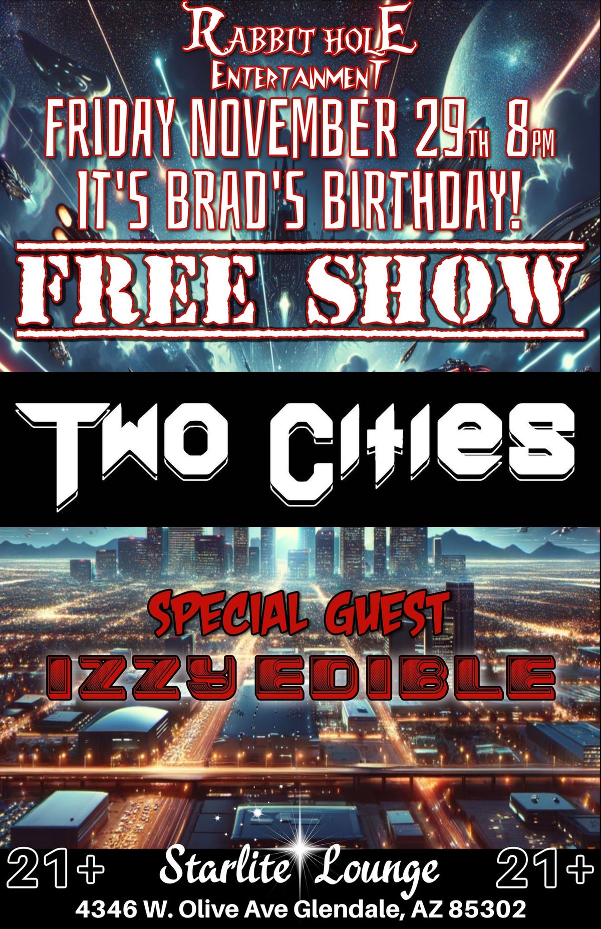 FREE SHOW WITH TWO CITIES w\/ Special Guest IZZY EDIBLE