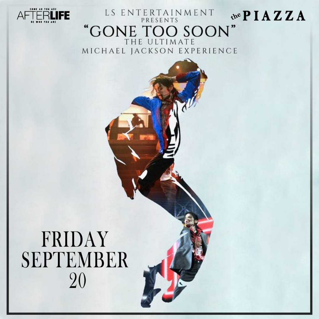 Gone Too Soon - The Michael Jackson Experience at The Piazza