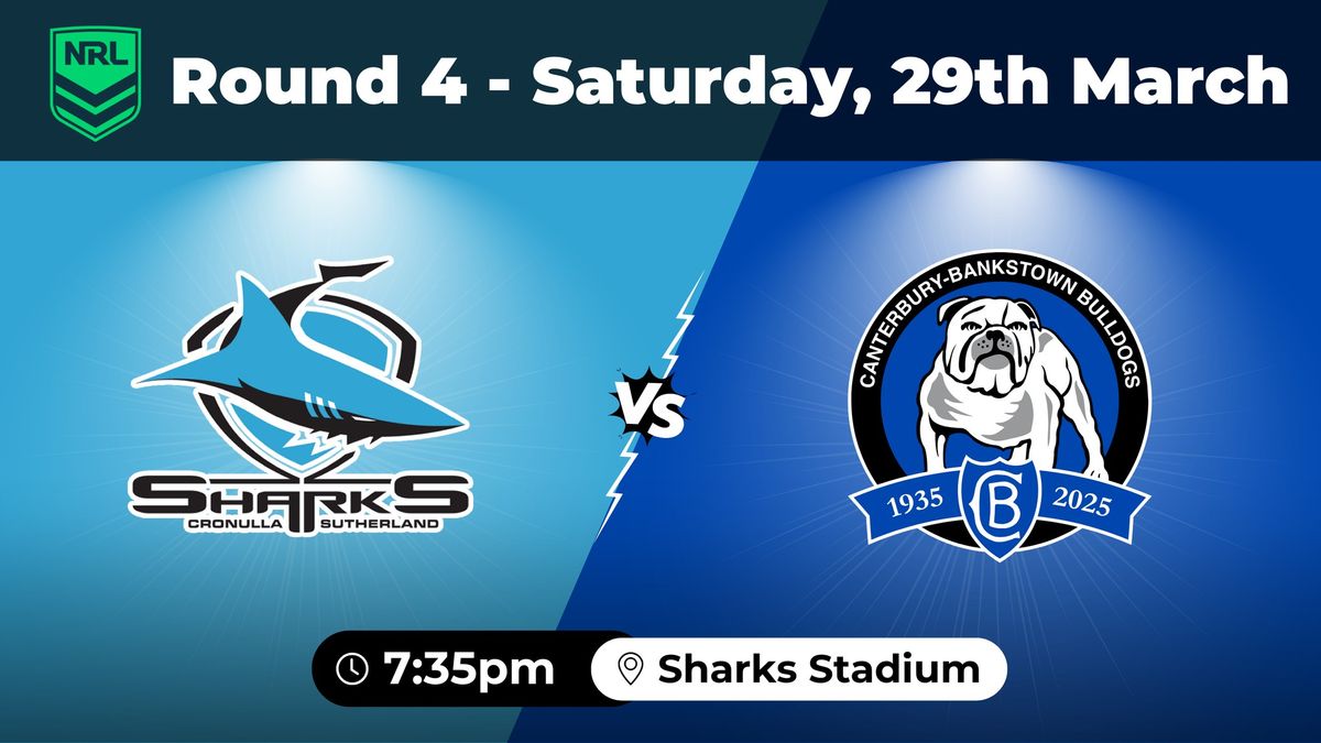 NRL Rd 4 - Sharks vs Bulldogs