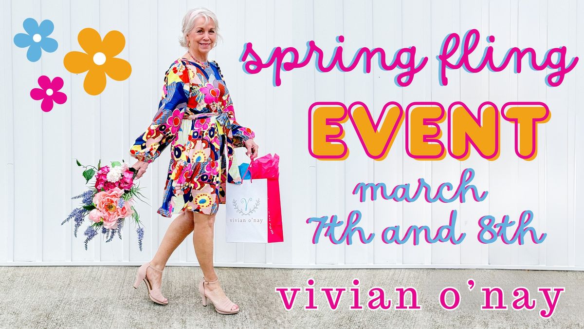 The Spring Fling Event at Vivian O'Nay 