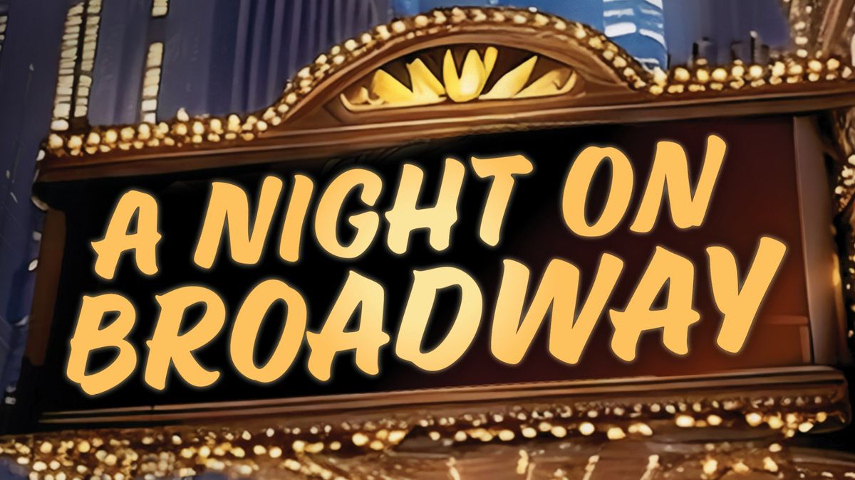 A Night on Broadway Concert