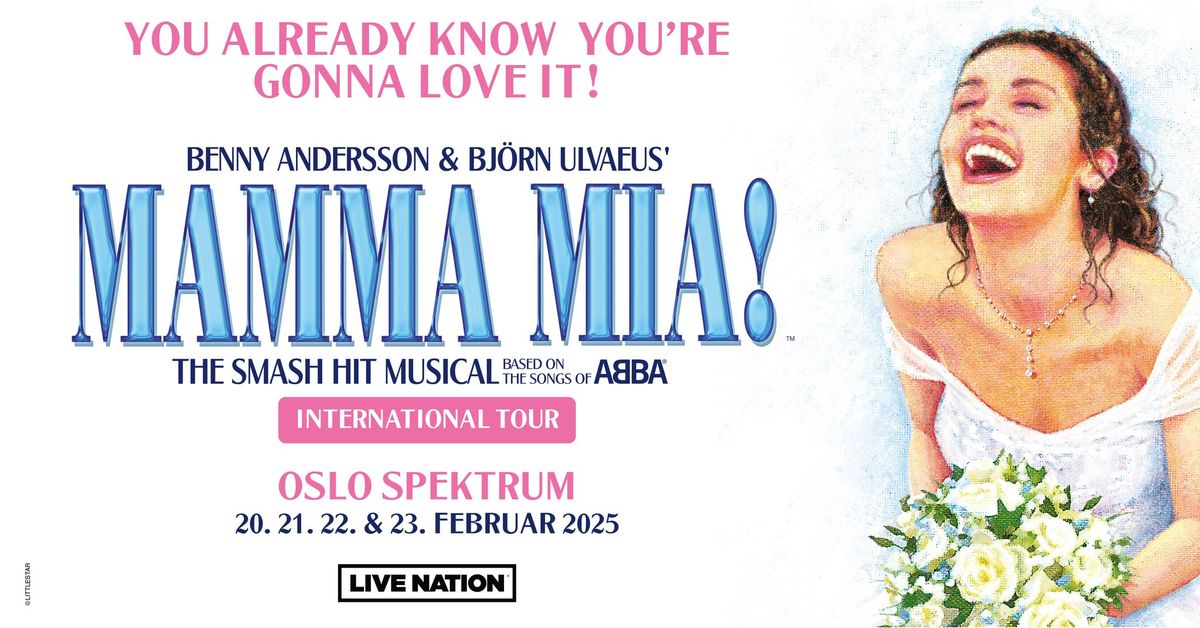 MAMMA MIA! \/ Oslo Spektrum \/ Pres. av Live Nation