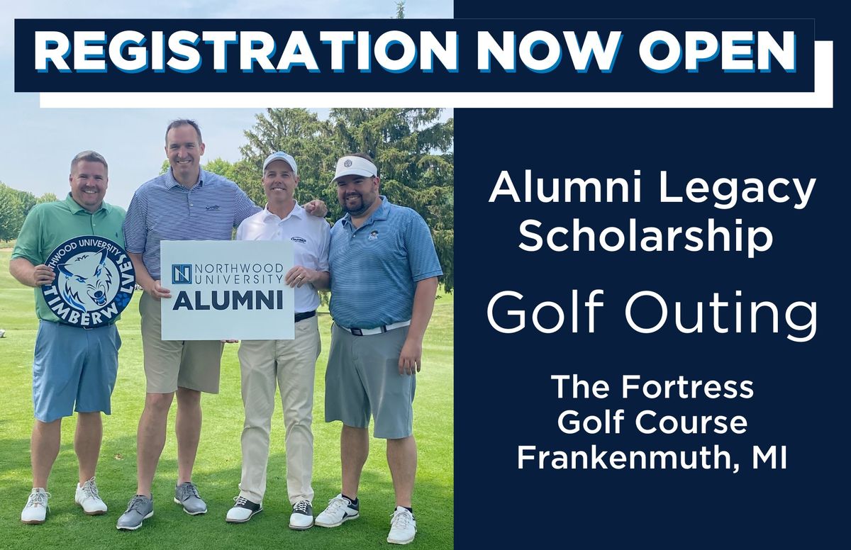 Northwood Alumni Legacy Scholarship Golf Outing