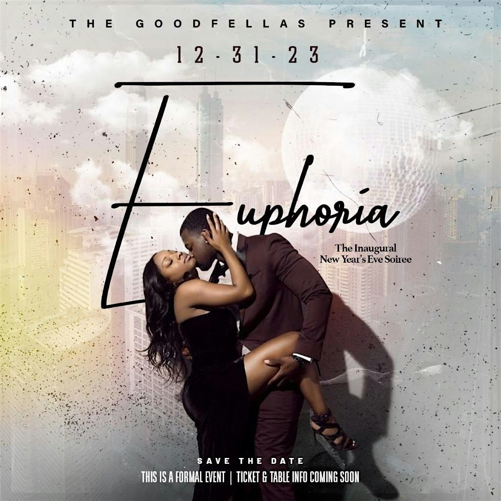 Euphoria New Year\u2019s Eve Soir\u00e9e