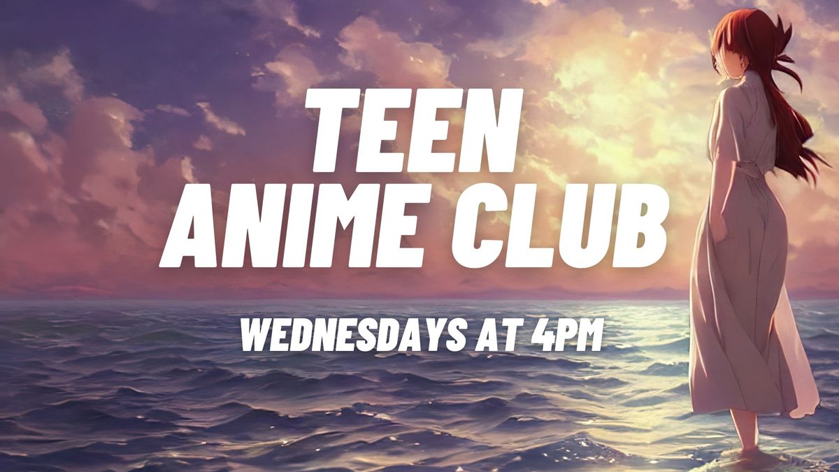 Teen Anime Club