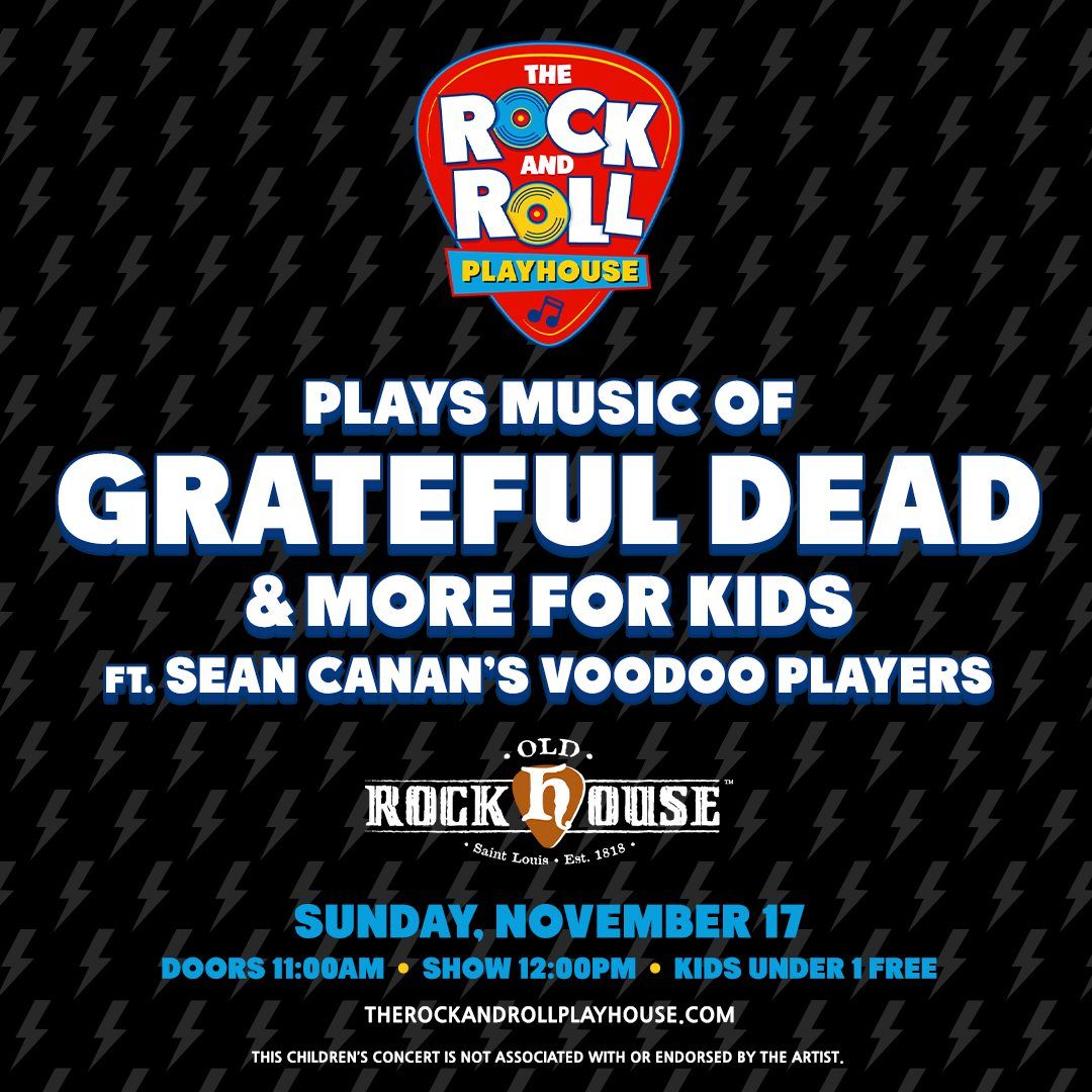 The Rock & Roll Playhouse: Music of Grateful Dead + More For Kids