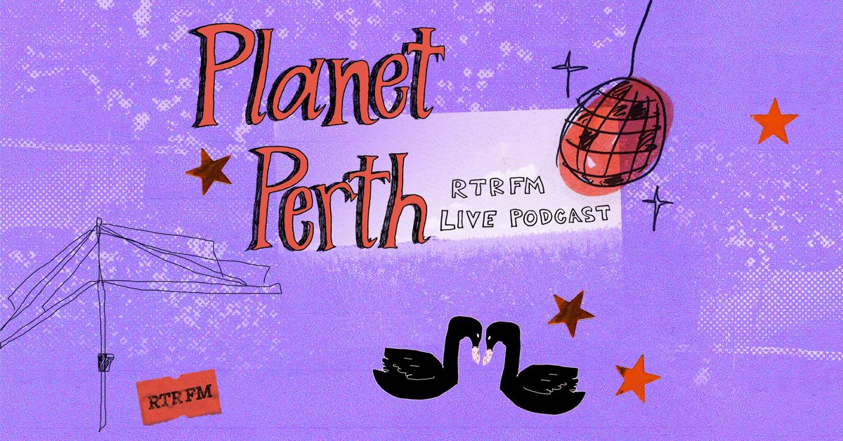 Planet Perth LIVE at Lawson Flats 