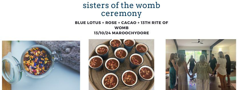 Sisters of the Womb - 1 day retreat -  13th Rite of Womb Ceremony