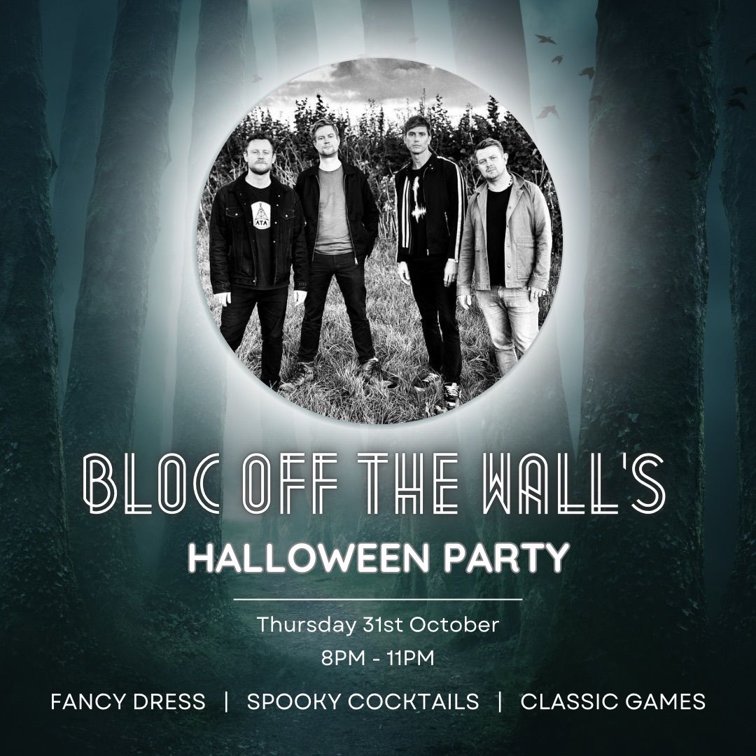 Bloc off the Wall\u2019s Halloween Party \ud83c\udf83\ud83d\udc7b