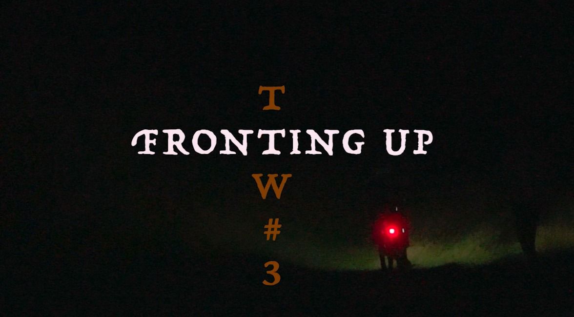 Fronting Up TTW#3 Bikepacking Film