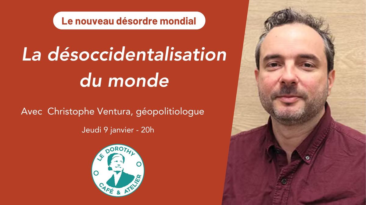 La d\u00e9soccidentalisation du monde