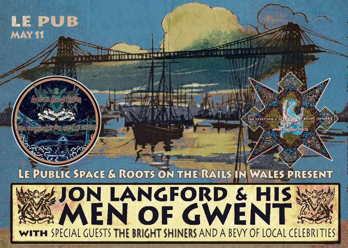 Jon Langford and the Men of Gwent: Land and Sea Vinyl Release Party