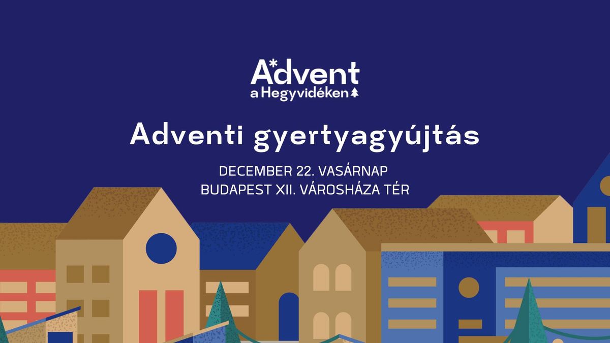 Aranyvas\u00e1rnap | Advent a Hegyvid\u00e9ken