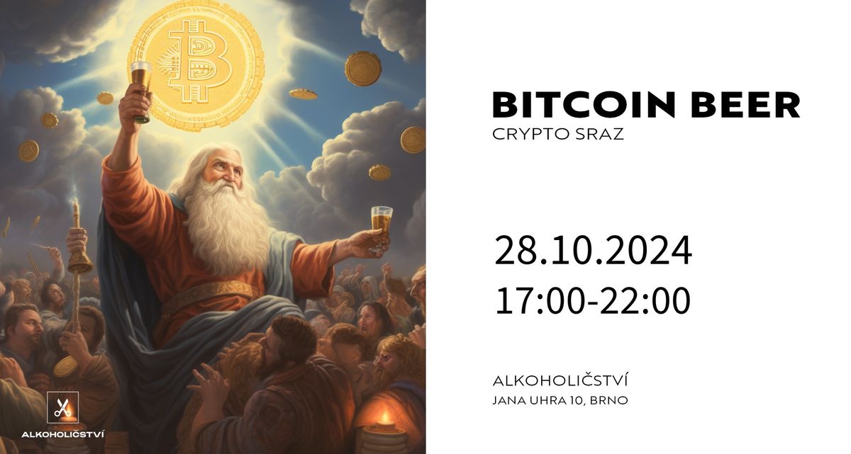 Bitcoin Beer aka Crypto sraz || 28. 10. 2024