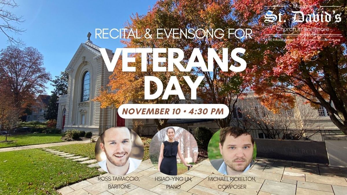 Recital and Evensong for Veterans Day