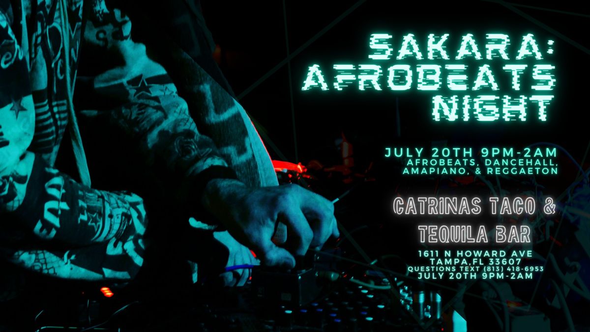 SAKARA: AFROBEATS Night!