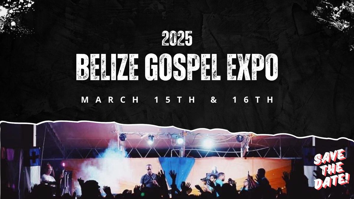 Belize Gospel Expo 2025