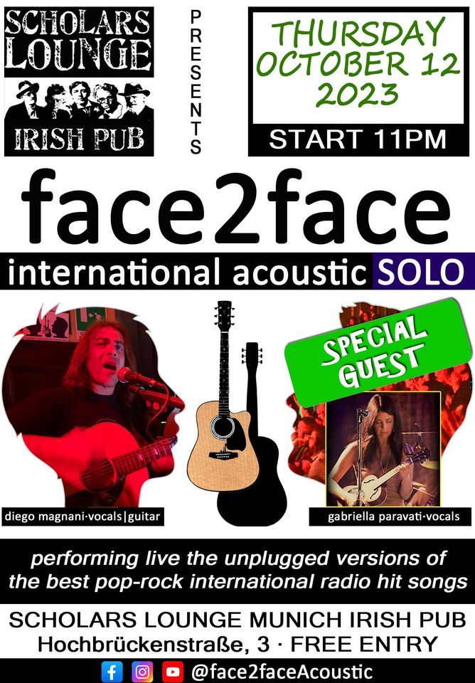 Face2Face SOLO @ Scholars Lounge Munich Irish Pub (Germany)