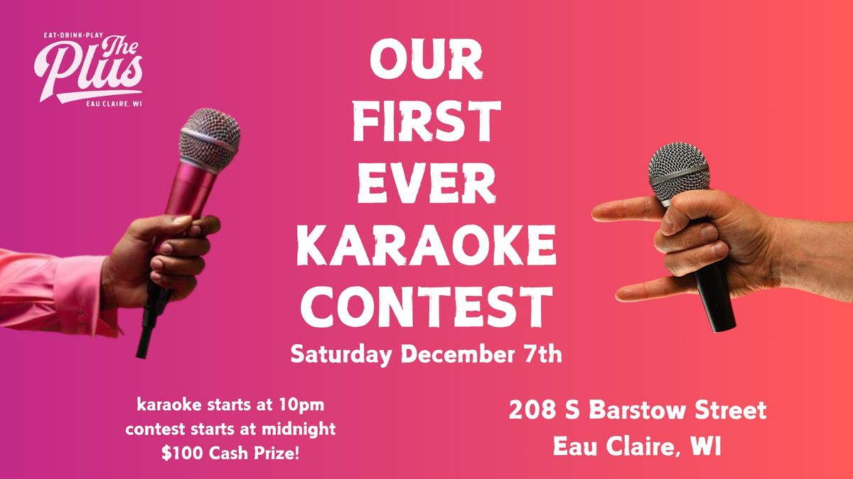 Our First Ever Karaoke Contest - Live at The Plus!