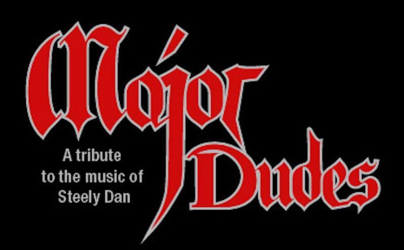 MAJOR DUDES~A Steely Dan Tribute~