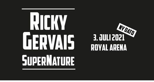 Ricky Gervais \/ Royal Arena \/ 3. juli 2021 \/ F\u00e5 billetter Live