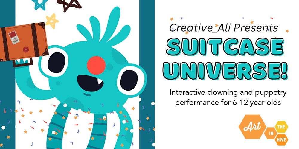 SUITCASE UNIVERSE: An interactive clowning & puppetry performance