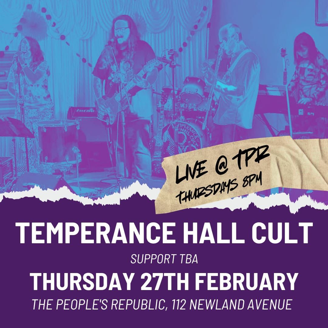 Live: Temperance Hall Cult