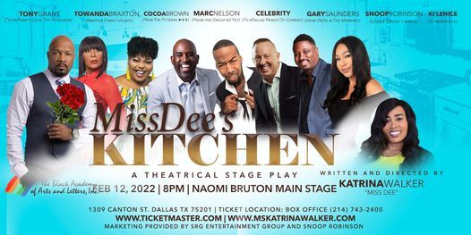 Miss Dees Kitchen Theatrical Stage Play\u2026Presented by: Katrina Walker