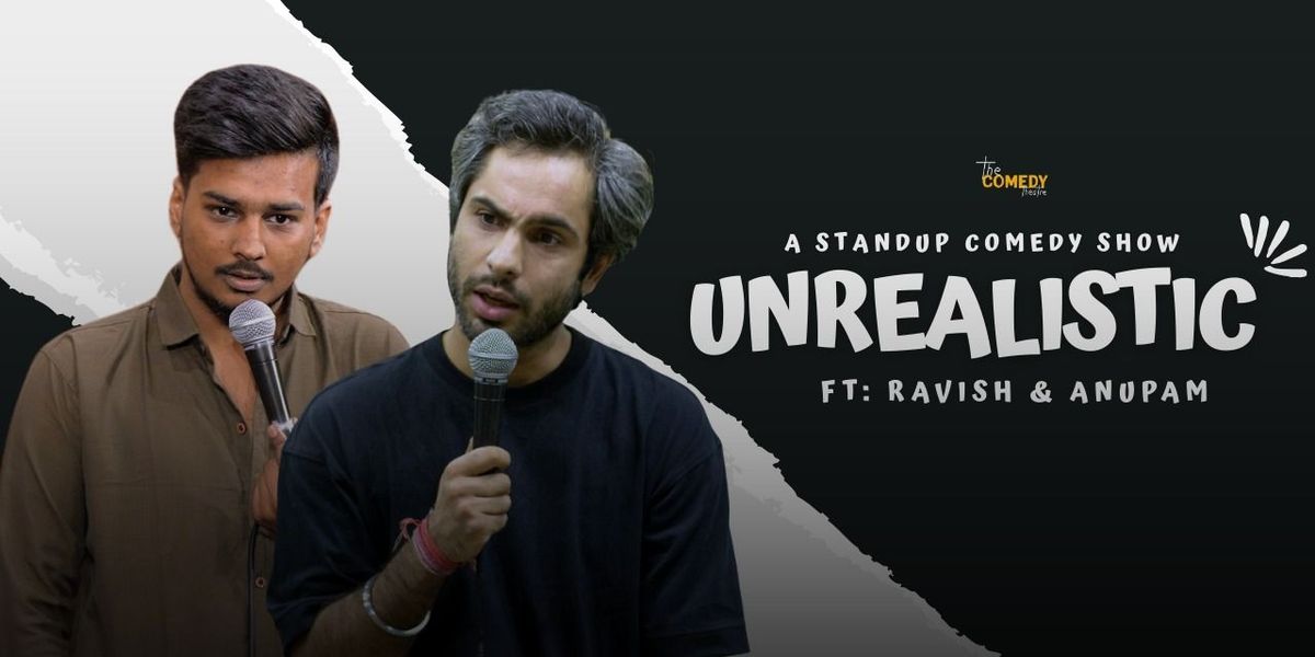 Unrealistic A Standup Comedy Storytelling Show