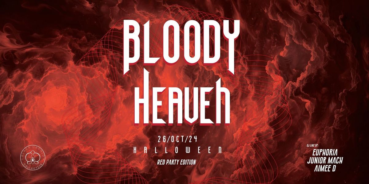 BLOODY HEAVEN Red Party