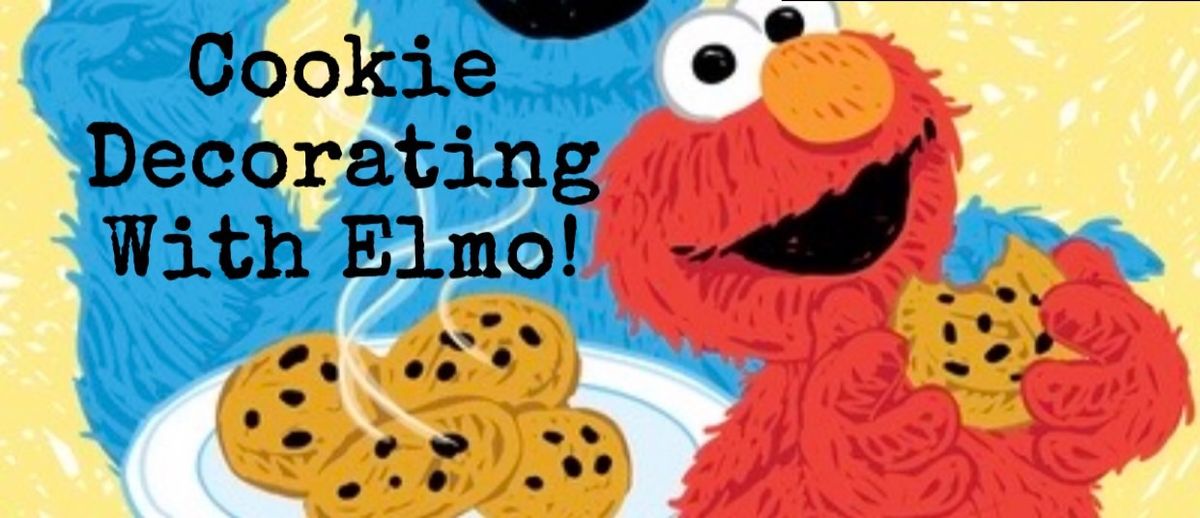 Cookie Decorating With Elmo! 