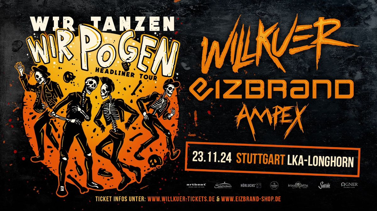 WIR TANZEN WIR POGEN Tour - WILLKUER | EIZBRAND | AMPEX