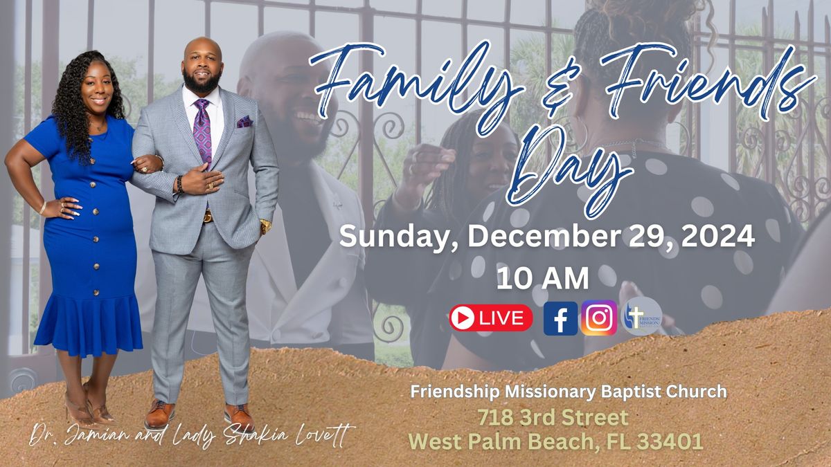 Family & Friends Day - Worship Service