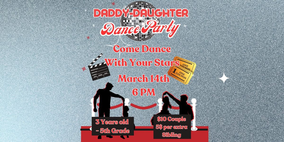 Daddy Daughter Dance " Dance With Your Stars" 