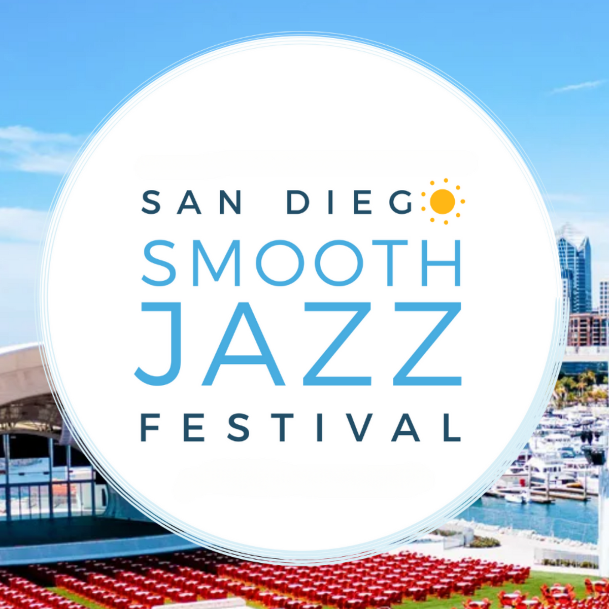 San Diego Smooth Jazz Festival - Sunday at The Rady Shell at Jacobs Park