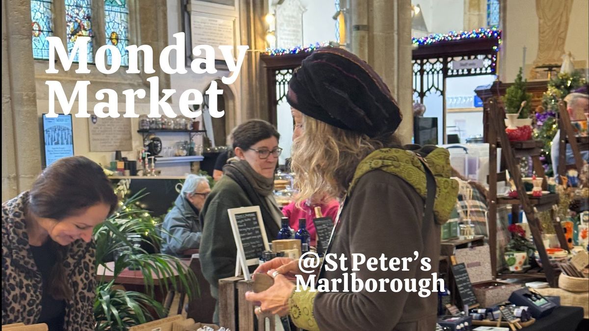 Monday Markets @ St Peter's Marlborough