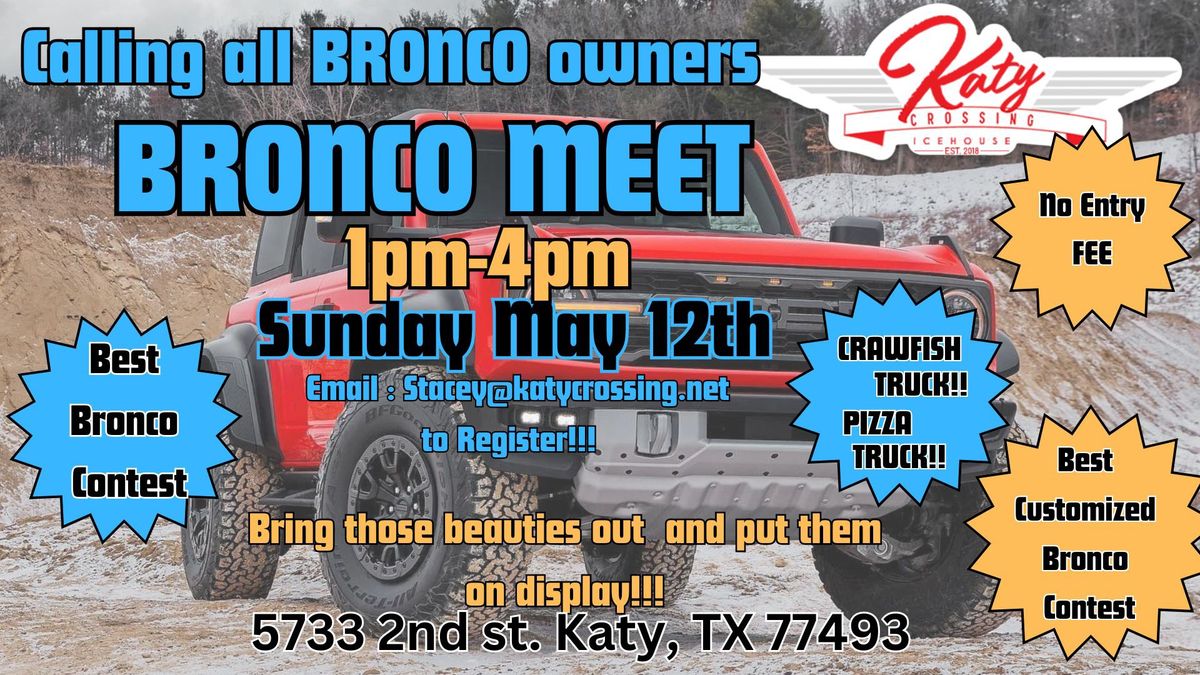 Bronco Meet at Katy Crossing Icehouse 