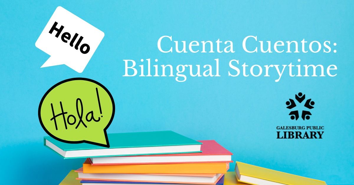 Cuenta Cuentos: Bilingual Storytime