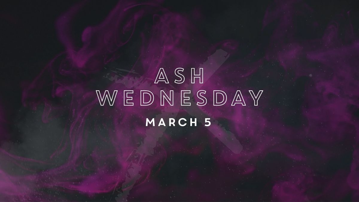 Ash Wednesday