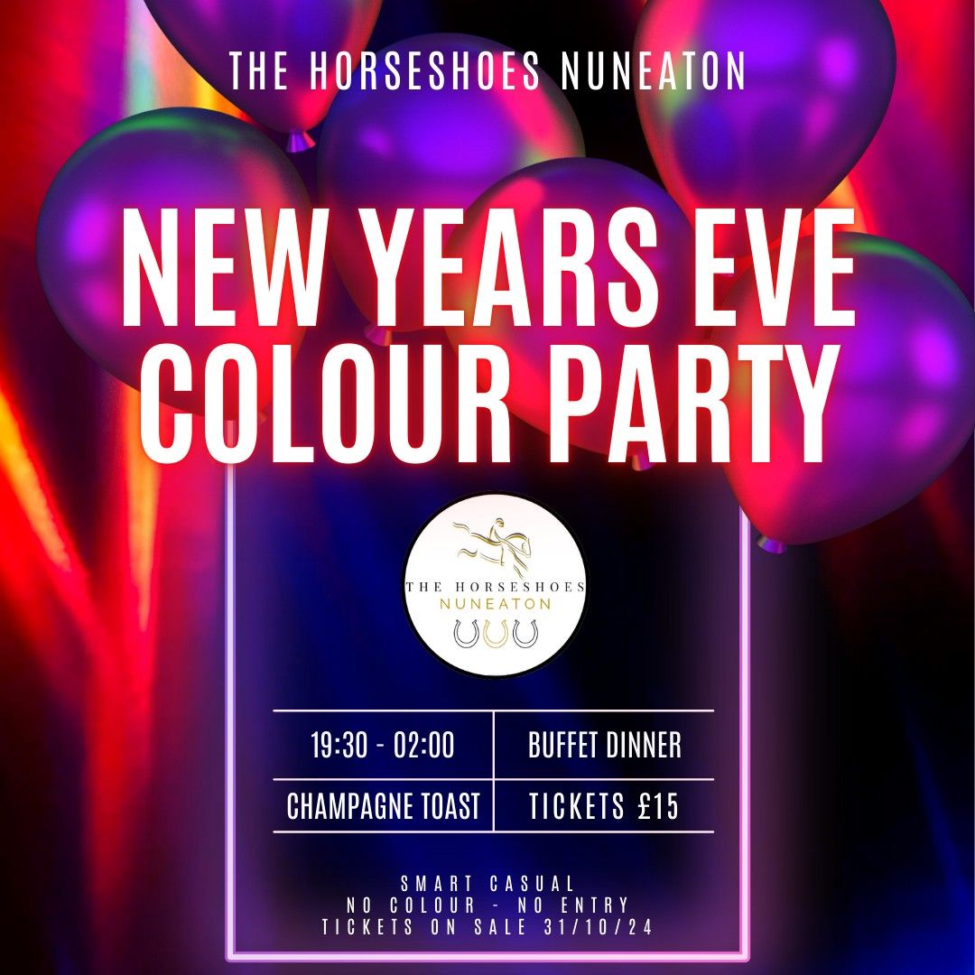 New Years Eve Colour Party @ The Horseshoes Nuneaton