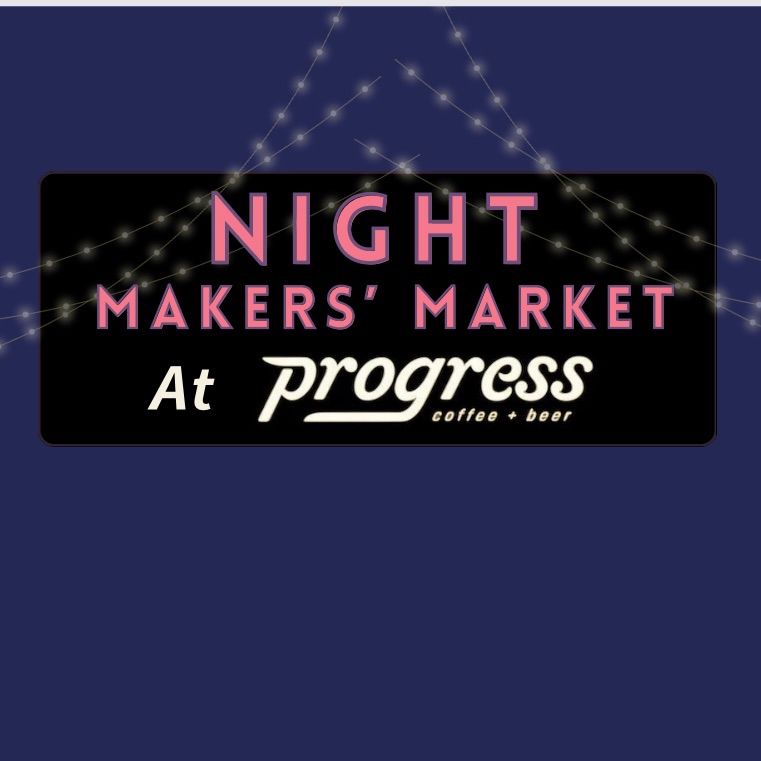 Saturday Night Market at Progress