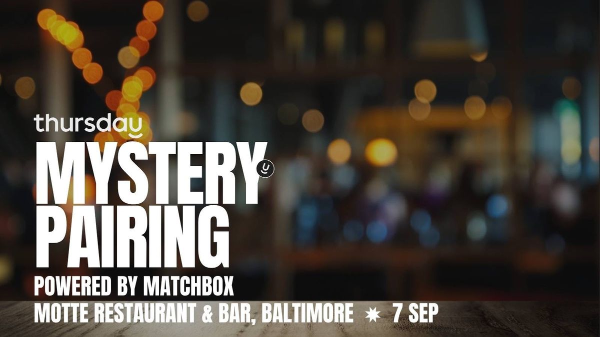 Sunday | Mystery Pairing | Baltimore