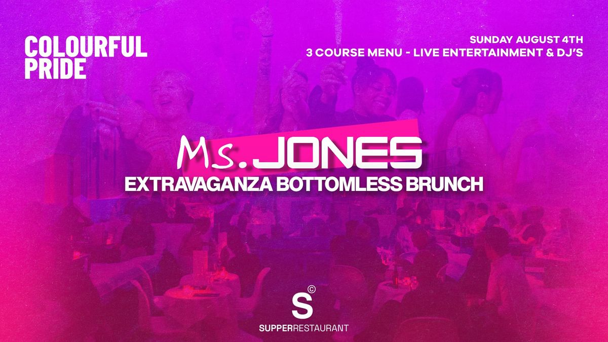 Ms.Jones Extravaganza Bottomless Brunch