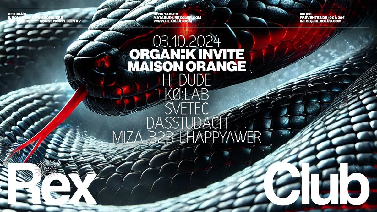 ORGAN:K x MAISON ORANGE at the REX CLUB ?\u26a1\ufe0f